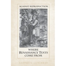 Against Reproduction: Where Renaissance Texts Come from