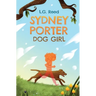 Sydney Porter: Dog Girl