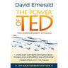The Power of Ted* (*The Empowerment Dynamic): 10th Anniversary Edition