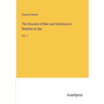 The Descent of Man and Selection in Relation to Sex: Vol. 1