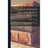 Scaife Company and the Scaife Family, 1802-1952; a History of the Oldest Manufacturing Company West of the Alleghenies Under Five Generations