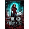The Red Chronicles: The Complete Series