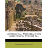Smithsonian Miscellaneous Collections, Volume 52...