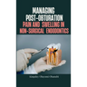 Managing Post-Obturation Pain and Swelling in Non-Surgical Endodontics