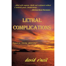 Lethal Complications