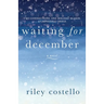 Waiting for December