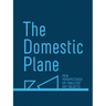 The Domestic Plane: New Perspectives on Tabletop Art Objects