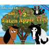 Riki and J.R.: The 1/2 Eaten Apple Tree