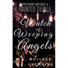 A Watch of Weeping Angels
