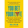 You Bet Your Life: From Blood Transfusions to Mass Vaccination, the Long and Risky History of Medical Innovation