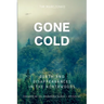 Gone Cold: Death and Disappearances in the Northwoods