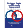Customer Needs and Strategic Management