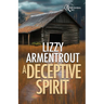 A Deceptive Spirit: A Shelly Gale Mystery