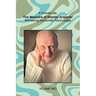 A Chaotic Life (Volume 2): The Memoirs of Stanley Krippner, Pioneering Humanistic Psychologist