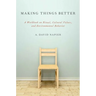 Making Things Better: A Workbook on Ritual, Cultural Values, and Environmental Behavior