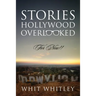 Stories Hollywood Overlooked: For Now!!