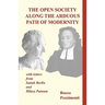 The Open Society Along the Arduous Path of Modernity