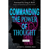 Commanding The Power Of Thought - Volume 2