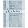 How to Motivate, Train and Nurture Acolytes