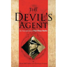 The Devil's Agent: Life, Times and Crimes of Nazi Klaus Barbie