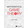 Mathematical Game Theory