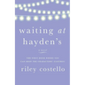 Waiting at Hayden's