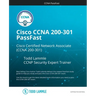 Cisco CCNA 200-301 PassFast: Cisco Certified Network Associate (CCNA 200-301