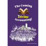 The Coming Divine Accounting
