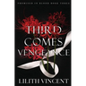 Third Comes Vengeance: A Mafia Reverse Harem Romance