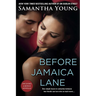 Before Jamaica Lane
