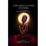 The Skeleton's Within