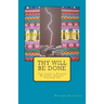 Thy Will Be Done: The Lord's Prayer Mystery Series, Volume IV