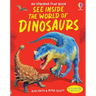 See Inside the World of Dinosaurs