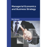 Managerial Economics and Business Strategy
