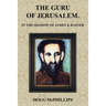 The Guru of Jerusalem: In the shadow of James K Baxter