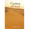 Uprising of Goats