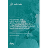 Flavonoids' and Other Polyphenols' Pharmacological Activities for Phytopharmaceutical and Medicinal Applications