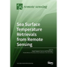 Sea Surface Temperature Retrievals from Remote Sensing