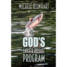 God's Catch and Release Program