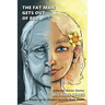The Fat Man Gets Out of Bed: Collected Shorter Stories