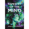 Tapestry of the Mind and Other Stories
