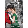 Snowbound at Hartfield: A Sweet Tea Novella; Pride and Prejudice sequel
