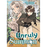 An Unruly Summon: Volume 1