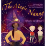The Magic Nanny: What's for dinner?