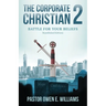 The Corporate Christian 2: Battle For Your Beliefs