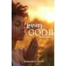 Loving God II the Anthology