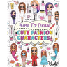how to draw cute fashion characters: Draw step by step over 50 adorable characters with their unique fashion styles and give each character a name of