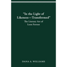 "In the Light of Likeness-Transformed": The Literary Art of Leon Forrest