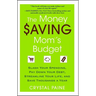 The Money Saving Mom's Budget: Slash Your Spending, Pay Down Your Debt, Streamline Your Life, and Save Thousands a Year