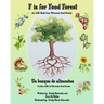F is for Food Forest: An ABC Book from Wisconsin Food Forests
